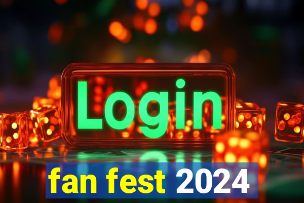 fan fest 2024